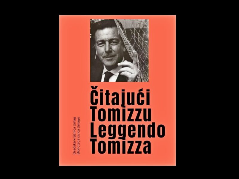 Čitajući Tomizzu / Leggendo Tomizza